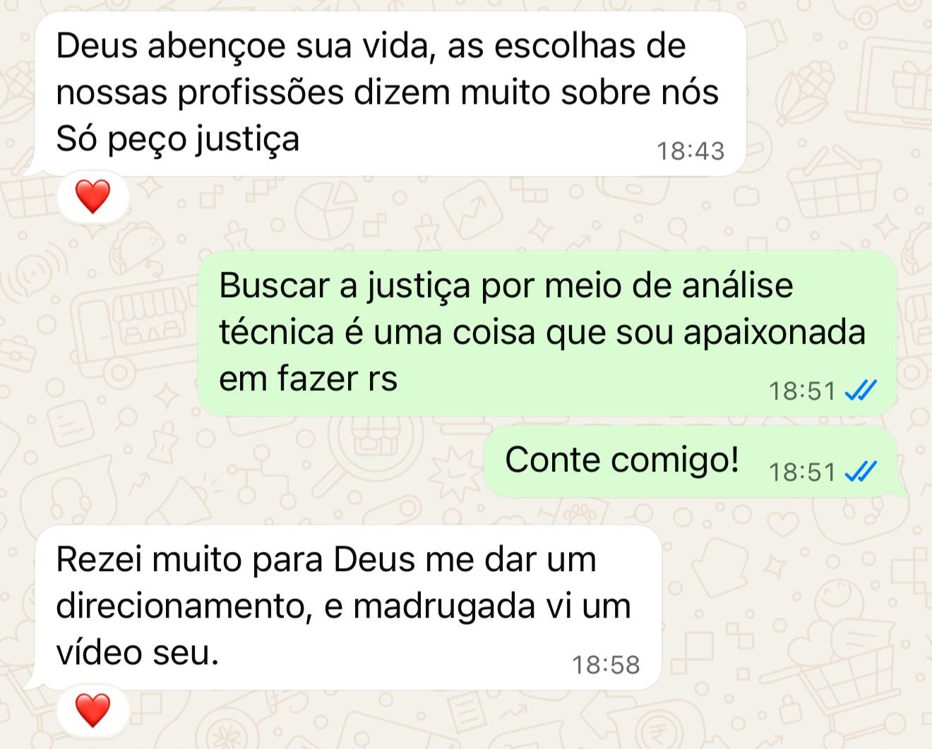 Depoimento enviado por cliente à Thuany Braz.